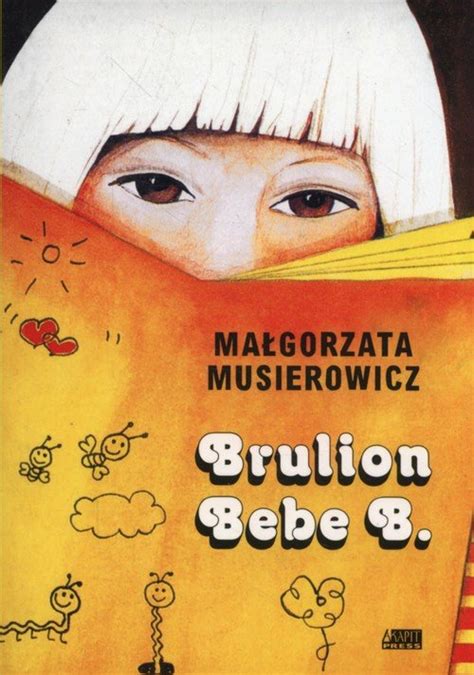 Małgorzata Musierowicz Brulion Bebe B Pdf Małgorzata Musierowicz - Jeżycjada 06 - Brulion Bebe B. - Pobierz pdf z  Docer.pl